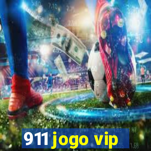 911 jogo vip